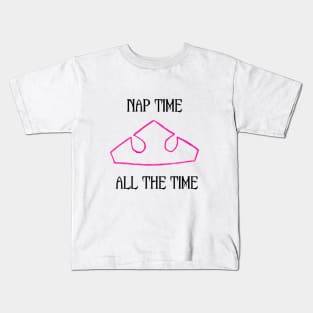 Nap Time All the Time Kids T-Shirt